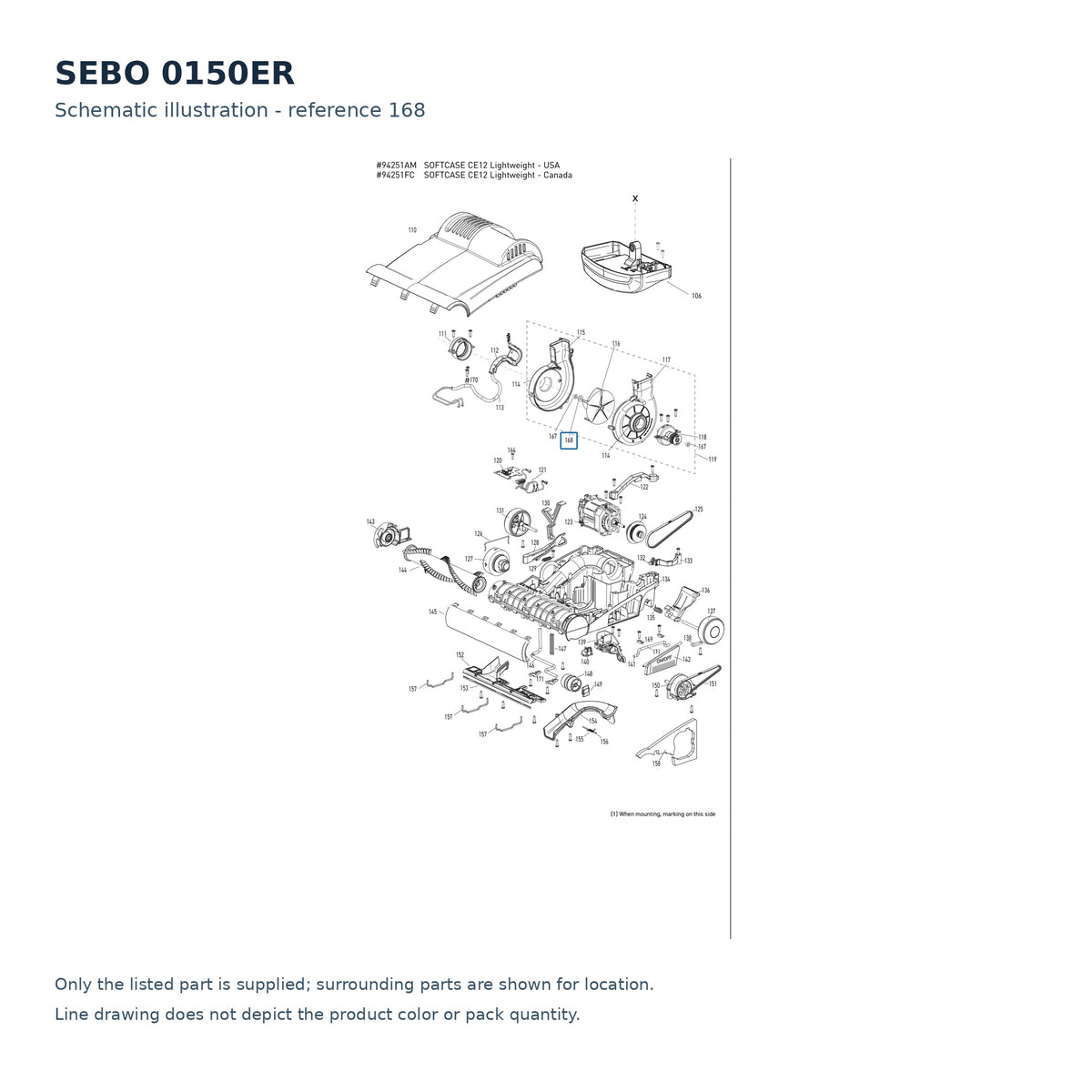 SEBO 0150ER schematic illustration; reference 168; only the listed part supplied
